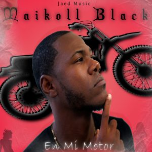 Maicol Black – En Mi Motor (Prod by B-ONE)